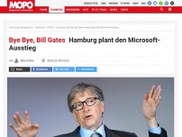 Bild zum Artikel: Bye Bye, Bill Gates: Hamburg plant den Microsoft-Ausstieg