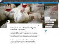 Bild zum Artikel: Prozess um Hähnchenmastanlage im Landkreis Traunstein