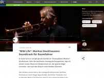 Bild zum Artikel: 'Wild Life': Markus Stockhausens Soundtrack für Raumfahrer