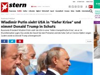 Bild zum Artikel: Russlands Präsident: Wladimir Putin sieht USA in 'tiefer Krise' und nimmt Donald Trump in Schutz