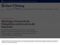 Bild zum Artikel: <span class='a-flag '>Berliner Missbrauchs-Skandal</span>Mächtiges Netzwerk der Pädophilen reicht weit in die Behörden