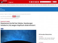 Bild zum Artikel: Hamburg - Rassismus-Vorfall bei Edeka: Hamburgerin (16) wegen Kopftuch diskriminiert