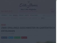 Bild zum Artikel: Zwei Drillings-Geschwister in Gartenteich ertrunken