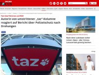 Bild zum Artikel: Text über Polizisten und Müll - Autorin von umstrittener „taz“-Kolumne sucht Polizeischutz nach massiven Drohungen