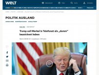 Bild zum Artikel: Trump soll Merkel in Telefonat als „dumm“ bezeichnet haben 