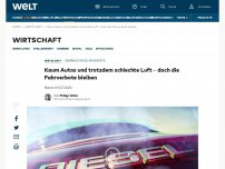 Bild zum Artikel: Kaum Autos und trotzdem schlechte Luft – doch die Fahrverbote bleiben