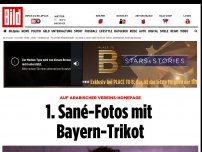 Bild zum Artikel: Auf arabischer Homepage - 1. Sané-Fotos mit Bayern-Trikot