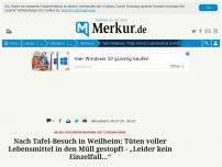 Bild zum Artikel: Nach Tafel-Besuch in Weilheim: Tüten voller Lebensmittel in den Müll gestopft - „Leider kein Einzelfall...“