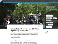 Bild zum Artikel: Schweinfurter Motorrad-Demo: 250 Fahrer angekündigt, 5.000 kamen