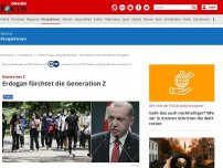 Bild zum Artikel: - Erdogan fürchtet die Generation Z
