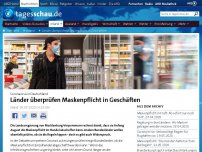 Bild zum Artikel: Länder prüfen Maskenpflicht in Geschäften