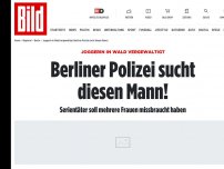 Bild zum Artikel: Joggerin vergewaltigt - Berliner Polizei sucht diesen Mann!