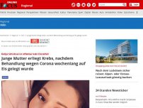 Bild zum Artikel: - Sie starb an Krebs: Schicksal von junger Frau macht dramatischen Corona-Effekt deutlich