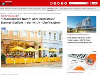 Bild zum Artikel: Eisdiele 'Mörchens Eis' - Rassismus-Vorwürfe gegen Essener Eisdiele - Chef reagiert