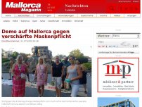 Bild zum Artikel: Demo auf Mallorca gegen verschärfte Maskenpflicht