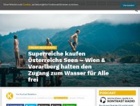 Bild zum Artikel: Superreiche kaufen Österreichs Seen – Wien & Vorarlberg halten den Zugang zum Wasser für Alle frei