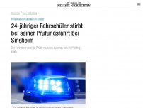Bild zum Artikel: 24-jähriger Fahrschüler stirbt bei seiner Prüfungsfahrt bei Sinsheim