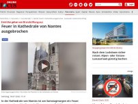Bild zum Artikel: Großeinsatz läuft - Feuer in Kathedrale von Nantes ausgebrochen