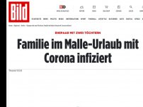 Bild zum Artikel: Ehepaar mit zwei Töchtern - Familie im Malle-Urlaub mit Corona infiziert