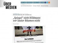 Bild zum Artikel: „Spiegel“ sieht Hildmann vor lauter Bäumen nicht