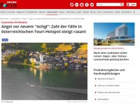 Bild zum Artikel: Inzwischen 44 Infizierte - Angst vor neuem 'Ischgl': Zahl der Fälle in österreichischen Touri-Hotspot steigt rasant