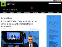 Bild zum Artikel: RKI-Chef Wieler: 'Wir sind mitten in einer sich rasant entwickelnden Pandemie'