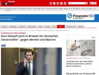 Bild zum Artikel: Gastbeitrag von Gabor Steingart - Kurz kämpft jetzt in Brüssel für deutschen Steuerzahler - gegen Merkel und Macron