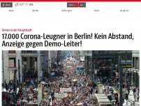Bild zum Artikel: Kein Mundschutz, kein Abstand! Corona-Regel-Gegner ziehen durch Berlin