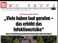 Bild zum Artikel: Virologe zur Demo in Berlin - „Viele haben laut gerufen – das erhöht das Risiko“
