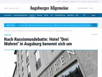 Bild zum Artikel: Nach Rassismusdebatte: Hotel 'Drei Mohren' in Augsburg benennt sich um