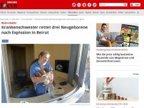 Bild zum Artikel: Wahre Heldin - Krankenschwester rettet drei Neugeborene nach Explosion in Beirut