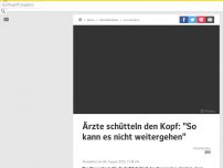 Bild zum Artikel: Die Ärzte schütteln den Kopf: 'So kann es nicht weitergehen'