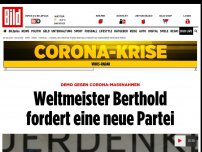 Bild zum Artikel: Gegen Corona-Maßnahmen - Auf Demo: Weltmeister Berthold will neue Partei