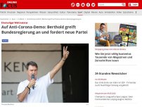 Bild zum Artikel: Ehemaliger Weltmeister - Auf Anti-Corona-Demo: Berthold greift Bundesregierung an und fordert neue Partei