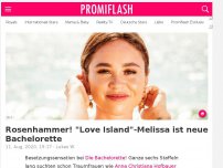 Bild zum Artikel: Rosenhammer! 'Love Island'-Melissa ist neue Bachelorette