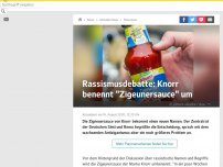 Bild zum Artikel: Rassismusdebatte: Zigeunersauce von Knorr bekommt einen neuen Namen