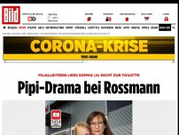 Bild zum Artikel: Sophia durfte nicht auf WC - Pipi-Drama bei Rossmann