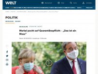 Bild zum Artikel: Merkel pocht auf Quarantänepflicht – „Das ist ein Muss“