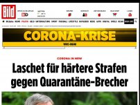 Bild zum Artikel: Corona in NRW - Laschet für härtere Strafen gegen Quarantäne-Brecher