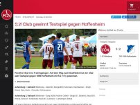 Bild zum Artikel: 5:2! Club gewinnt Testspiel gegen Hoffenheim