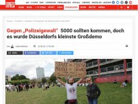 Bild zum Artikel: Gegen „Polizeigewalt“: 5000 sollten kommen, doch es wurde Düsseldorfs kleinste Großdemo
