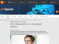 Bild zum Artikel: AKK: Maskenpflicht am Arbeitsplatz denkbar