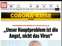 Bild zum Artikel: Arzt rechnet mit Corona-Politik ab - „Unser Hauptproblem ist die Angst, nicht das Virus“