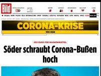 Bild zum Artikel: 250 Euro für Maskenmuffel - Söder schraubt Corona-Bußen hoch