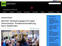 Bild zum Artikel: Berliner Verwaltungsgericht kippt Demoverbot: Protest-Veranstaltung kann mit Auflagen stattfinden