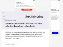 Bild zum Artikel: Deutschland zahlt für Merkels Satz «Wir schaffen das» einen hohen Preis