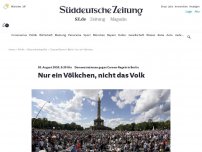 Bild zum Artikel: Demonstrationen gegen Corona-Regeln in Berlin: Nur ein Völkchen, nicht das Volk