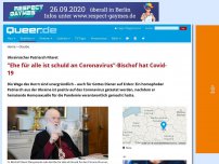 Bild zum Artikel: 'Ehe für alle ist schuld an Coronavirus'-Bischof hat Covid-19