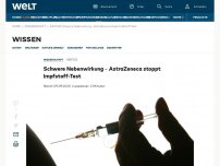 Bild zum Artikel: Gravierende Nebenwirkung – AstraZeneca stoppt Impfstoff-Test