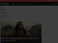 Bild zum Artikel: WoW-Film: Angeblich machen sie jetzt doch noch ein Warcraft 2 fürs Kino